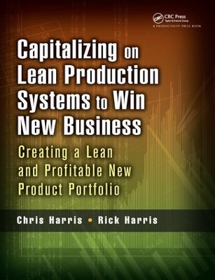 Capitalizing on Lean Production Systems to Win New Business book