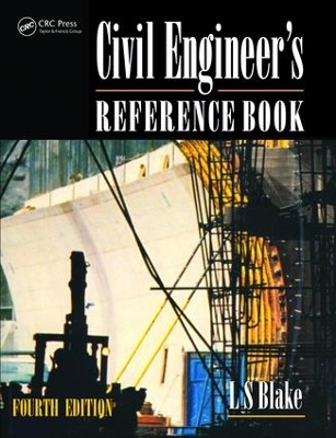 Civil Engineer's Reference Book, Fourth Edition by L S Blake