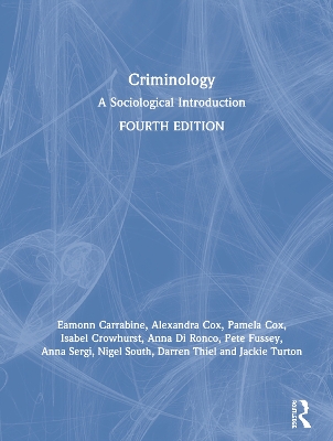 Criminology: A Sociological Introduction book