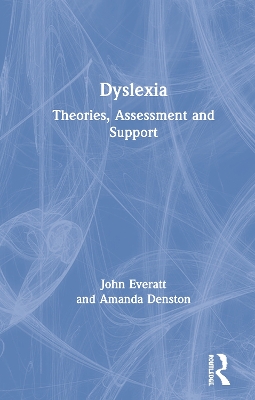 Dyslexia by John Everatt