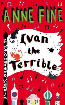 Ivan the Terrible by Anne Fine