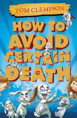 How to Avoid Certain Death book