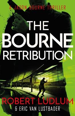 Robert Ludlum's The Bourne Retribution book