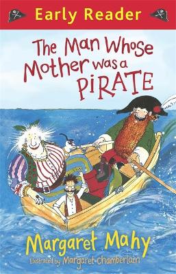 Early Reader: The Man Whose Mother Was a Pirate book