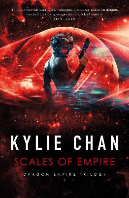Scales of Empire by Kylie Chan