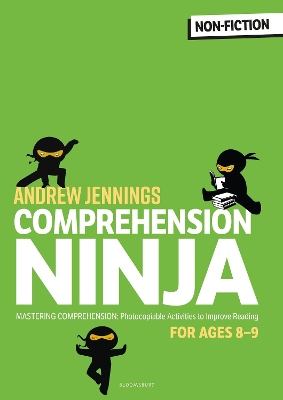 Comprehension Ninja for Ages 8-9: Non-Fiction: Comprehension worksheets for Year 4 book