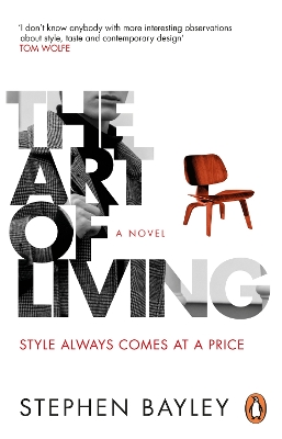 The Art of Living: A satirical novel by Stephen Bayley