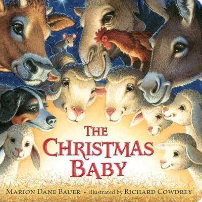 The The Christmas Baby by Marion Dane Bauer