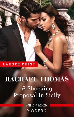 A Shocking Proposal in Sicily by Rachael Thomas