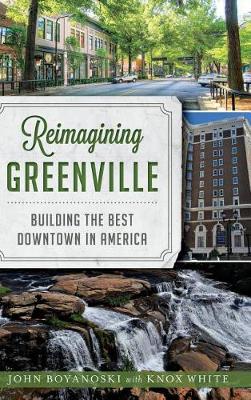 Reimagining Greenville by John Boyanoski