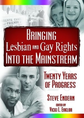 Bringing Lesbian and Gay Rights into the Mainstream book