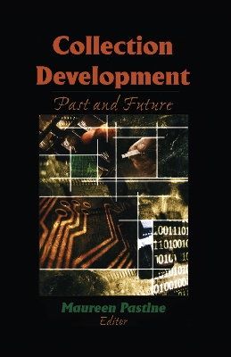 Collection Development by Maureen Pastine