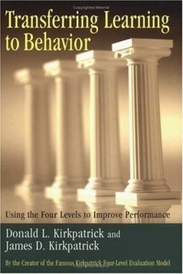 Transferring Learning to Behaviour; Using the Four Levels to Improve Performance book