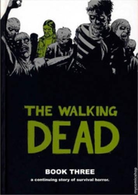 The Walking Dead Book 3 book