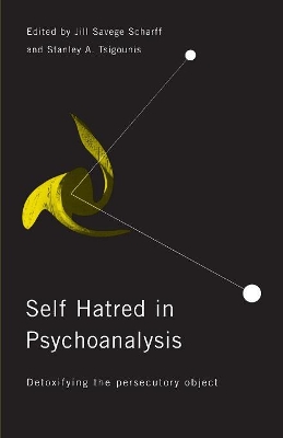 Self-Hatred in Psychoanalysis book