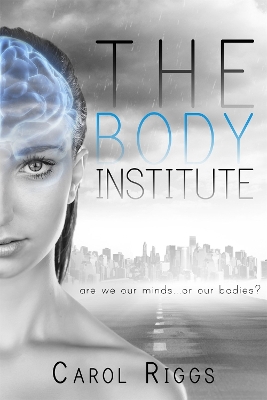 Body Institute by Carol Riggs
