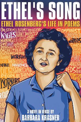 Ethel's Song: Ethel Rosenberg’s Life in Poems book