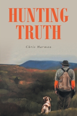 Hunting Truth book