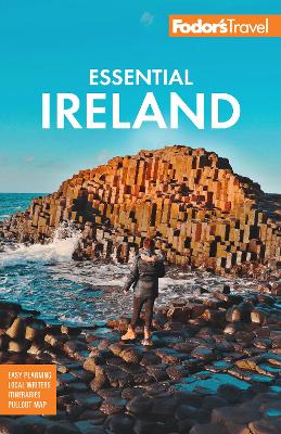 Fodor's Essential Ireland: with Belfast and Northern Ireland by Fodor's Travel