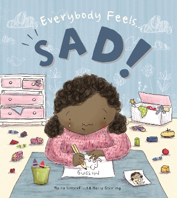 Everybody Feels Sad! by Moira Butterfield