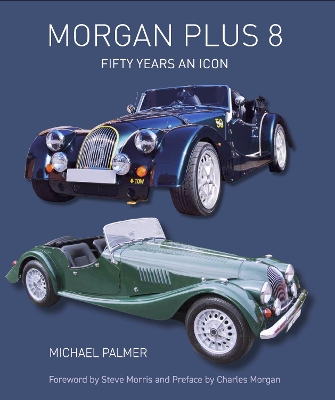 Morgan Plus 8: Fifty Years an Icon book