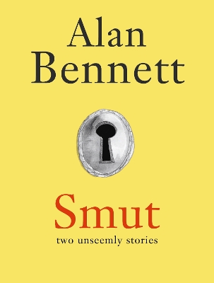 Smut by Alan Bennett