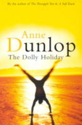 The Dolly Holiday by Anne Dunlop