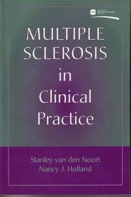 Multiple Sclerosis in Clinical Practice by Nancy Holland