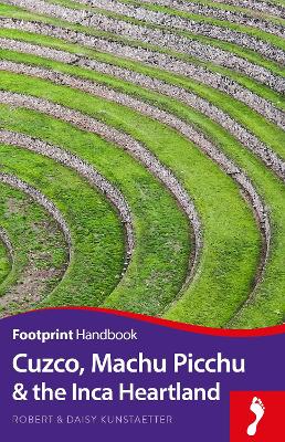 Cuzco, Machu Picchu & the Inca Heartland book