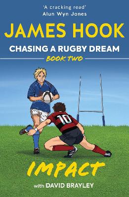 Chasing a Rugby Dream: Book Two: Impact book