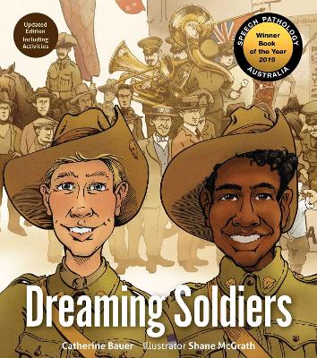 Dreaming Soldiers (updated) by Catherine Bauer