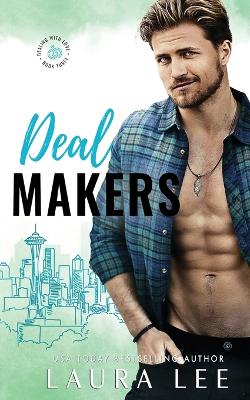 Deal Makers: A Brother's Best Friend Romantic Comedy book