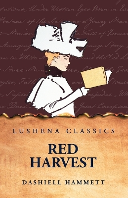 Red Harvest by Dashiell Hammett