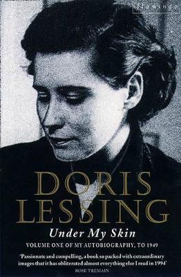 Under My Skin by Doris Lessing