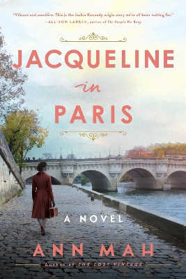 Jacqueline in Paris: A Novel by Ann Mah