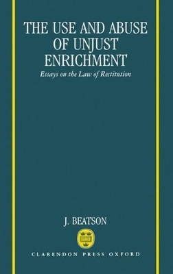 Use and Abuse of Unjust Enrichment book