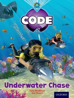Project X Code: Shark Underwater Chase by Tony Bradman