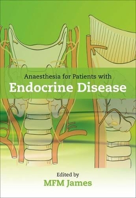 Anaesthesia for Patients with Endocrine Disease book