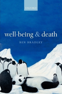 Well-Being and Death by Ben Bradley