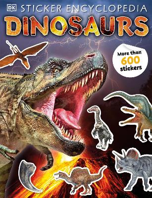 Sticker Encyclopedia Dinosaurs: Includes more than 600 Stickers book