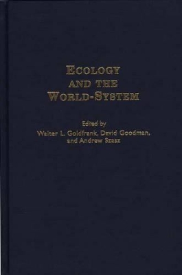 Ecology and the World-System book