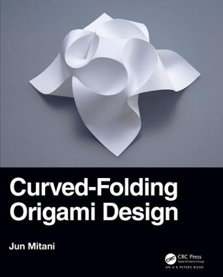 Curved-Folding Origami Design book