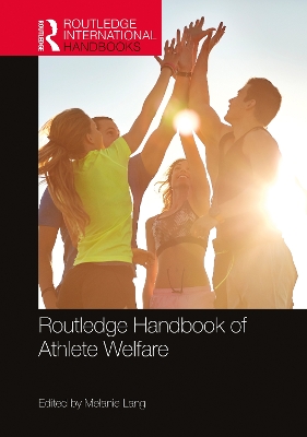 Routledge Handbook of Athlete Welfare book