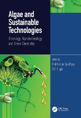 Algae and Sustainable Technologies: Bioenergy, Nanotechnology and Green Chemistry book