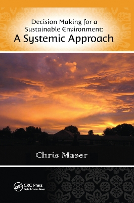 Decision-Making for a Sustainable Environment: A Systemic Approach book