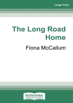 The Long Road Home book