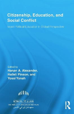 Citizenship, Education and Social Conflict by Hanan A. Alexander