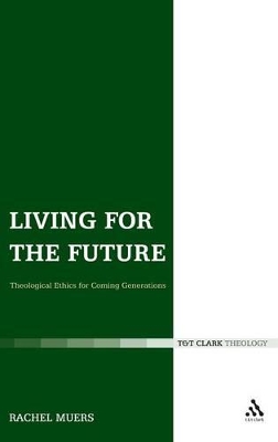 Living for the Future by Rachel Muers