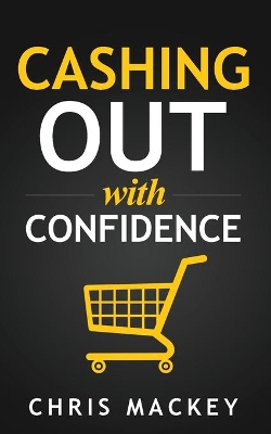 Cashing out with Confidence book