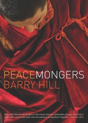 Peacemongers by Barry Hill